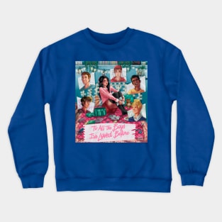 To all the boys Crewneck Sweatshirt